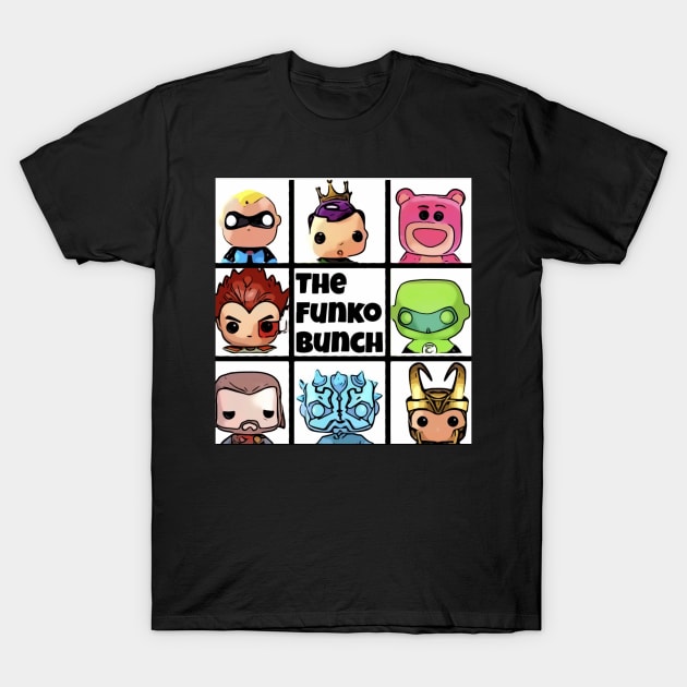 The Funko Bunch T-Shirt by Kickinittt